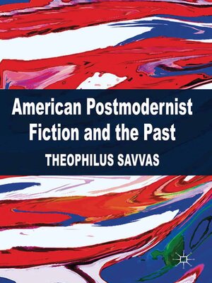 cover image of American Postmodernist Fiction and the Past